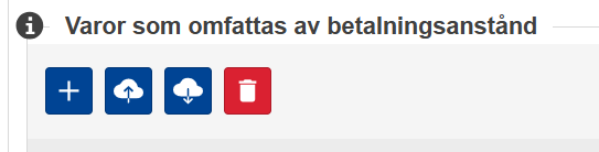 Varor som omfattas av betalningsanstånd